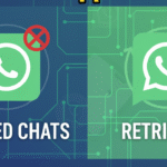 How to Retrieve Deleted WhatsApp Chats: A Complete Guide