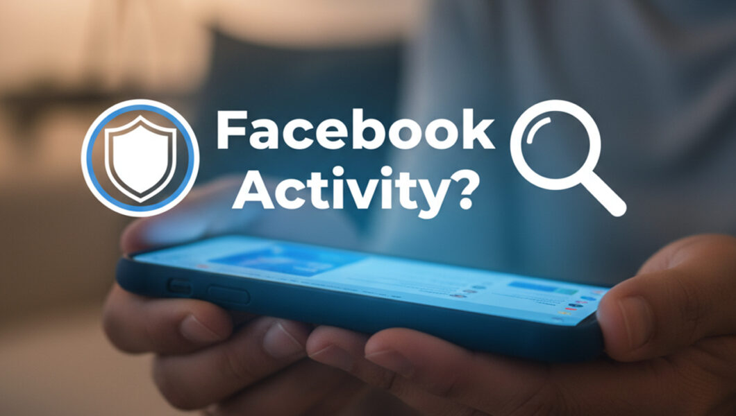 How Parents Can Check Their Child’s Facebook Activity
