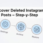 How to See Someone’s Deleted Instagram Posts — A Complete Guide for Parents