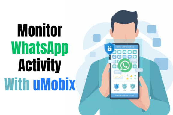 How uMobix Helps Parents Monitor WhatsApp Activity