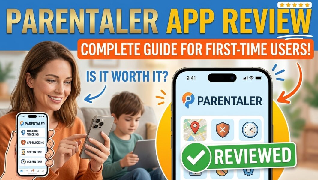 Parentaler app review featuring a woman holding a phone next to a child.